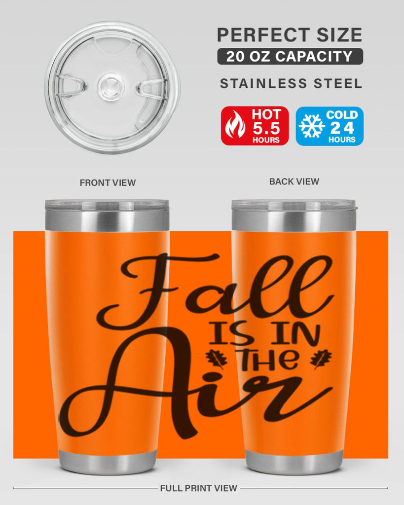 Fall Is In The Air 111#- fall- Tumbler