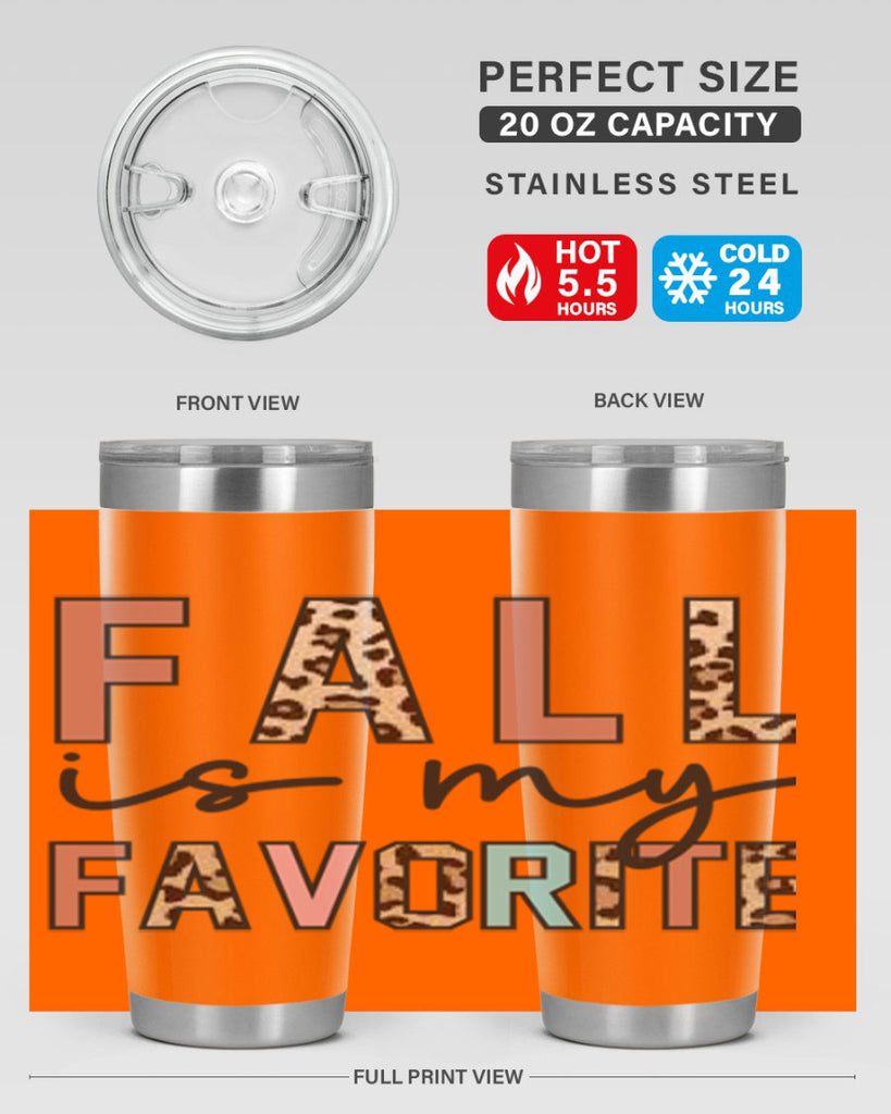 Fall Is My Favorite 120#- fall- Tumbler