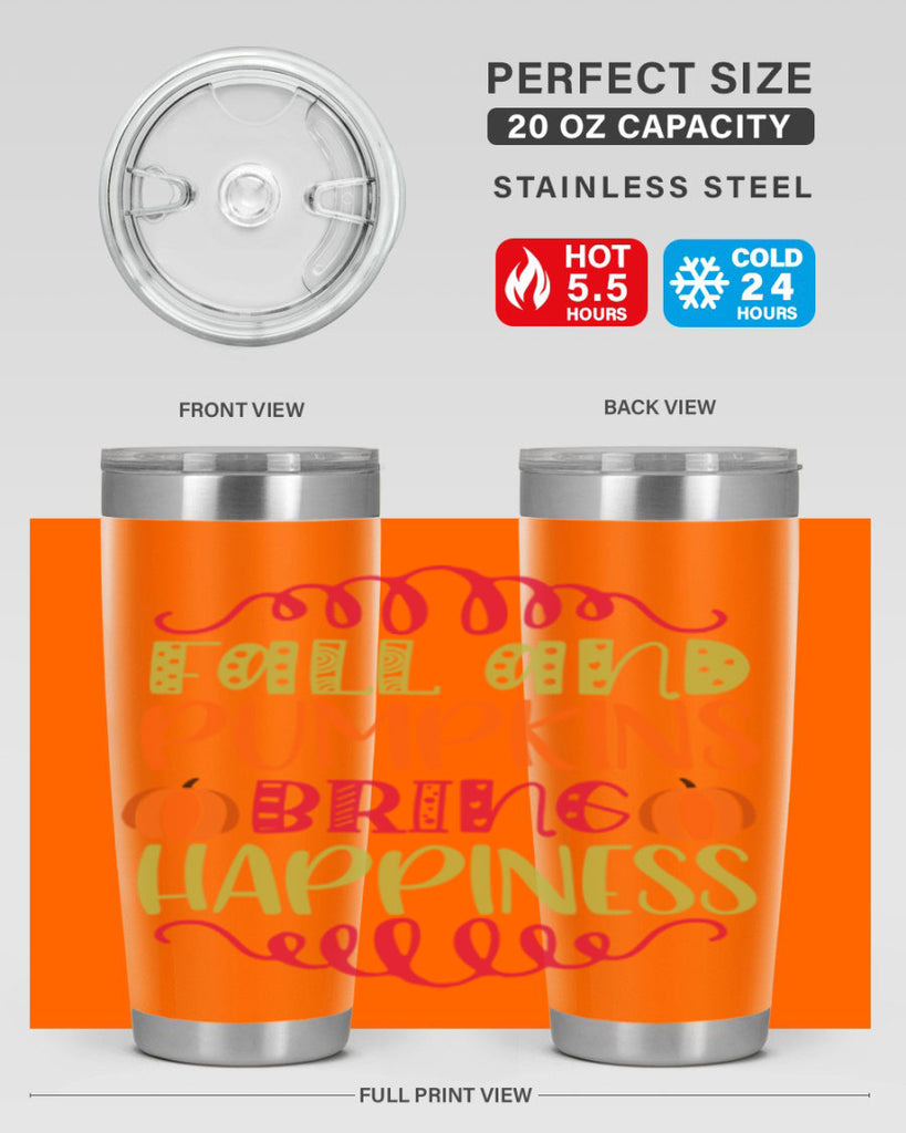 Fall and Pumpkins bring Happiness 86#- fall- Tumbler
