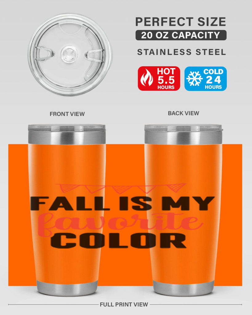 Fall is my favorite color 117#- fall- Tumbler