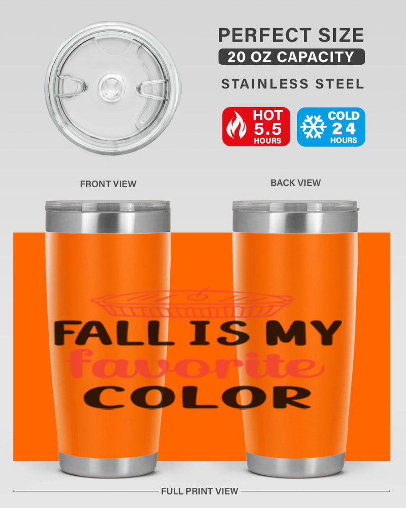 Fall is my favorite color 119#- fall- Tumbler