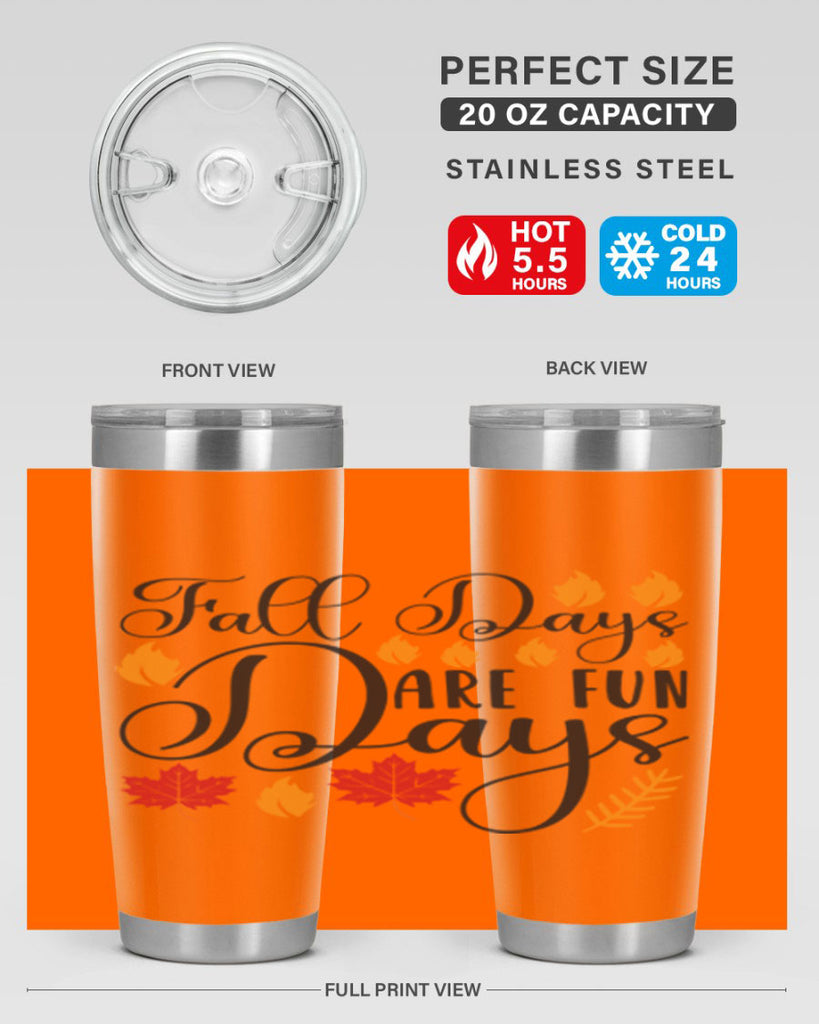 Falldaysarefundays 148#- fall- Tumbler