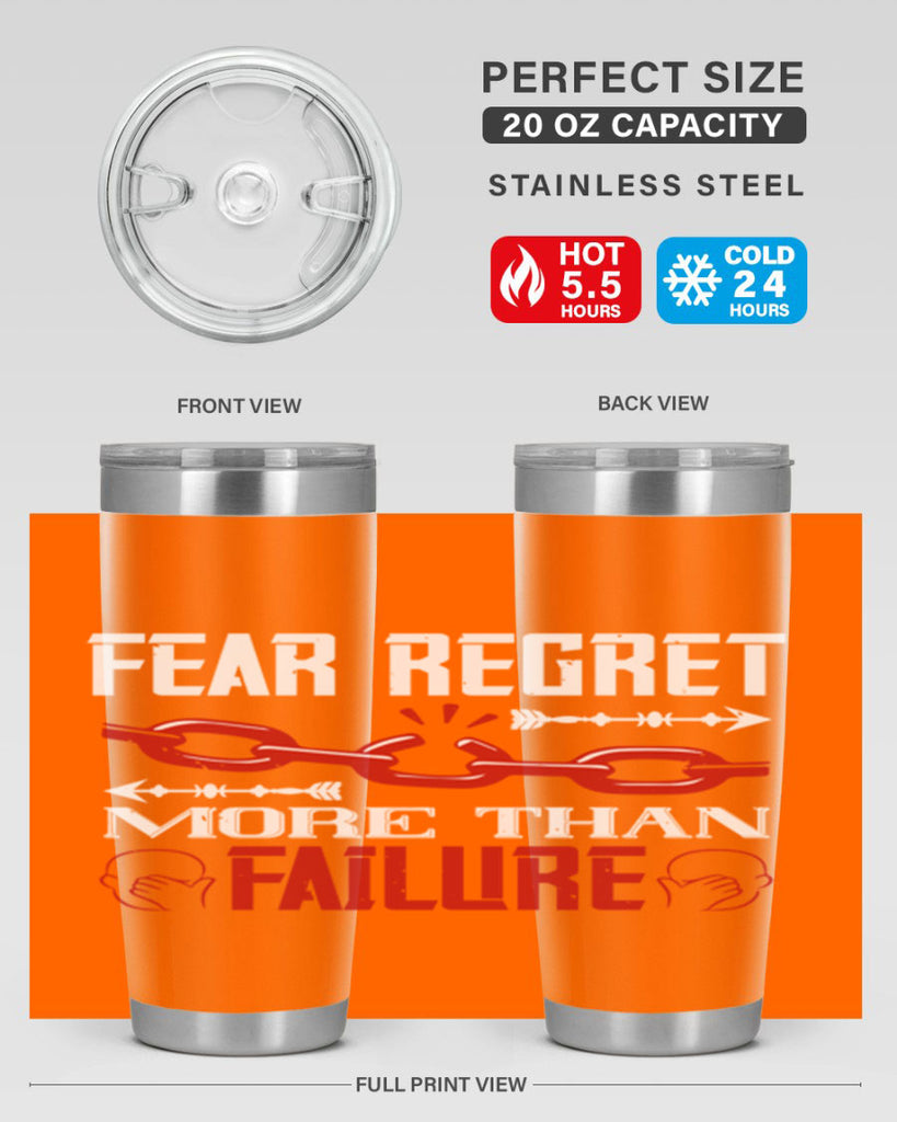 Fear regret more than failure Style 38#- coaching- tumbler