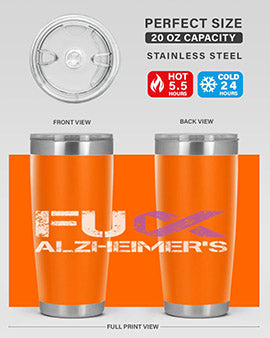 Fuck Alzheimers Fuck Dementia Alzheimer 151#- alzheimers- Tumbler