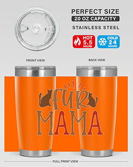 Fur Mama Style 13#- cat- Tumbler