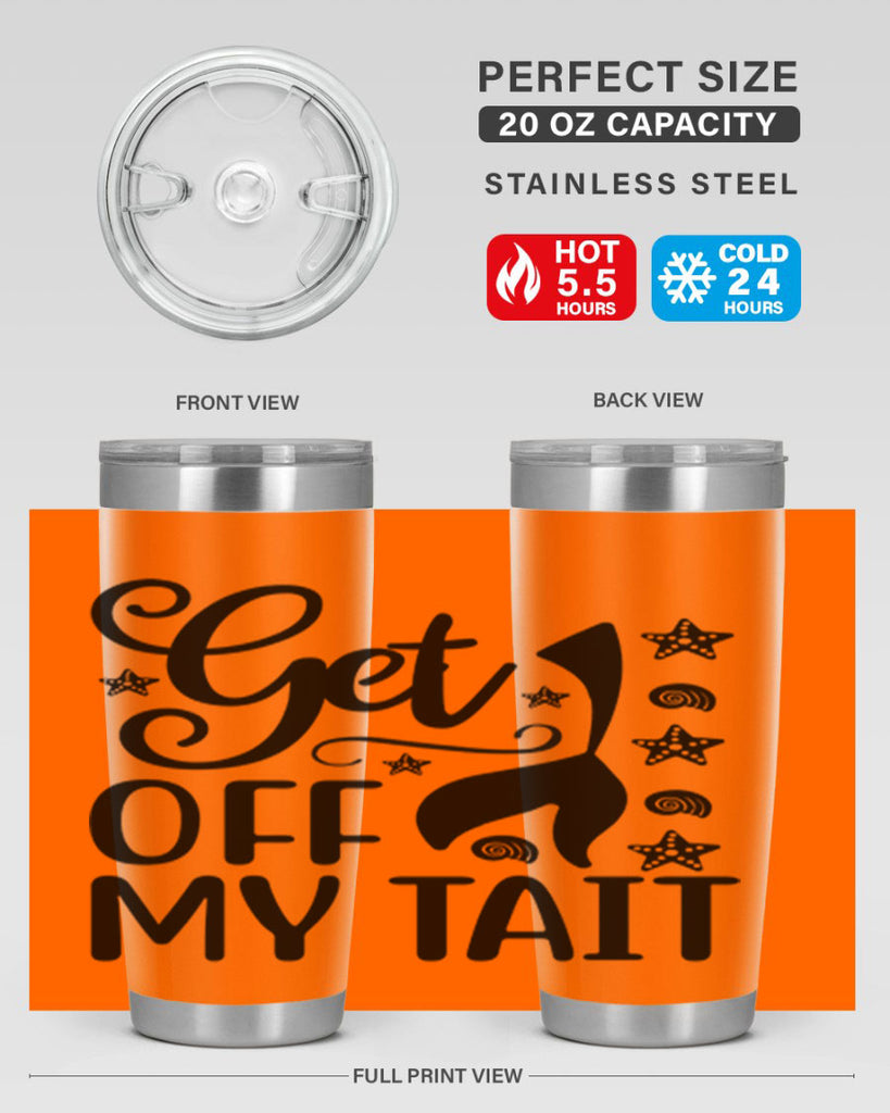 Get off my tail 187#- mermaid- Tumbler