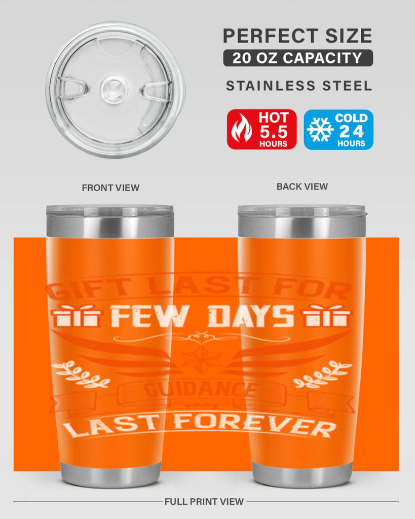 Gift last for few days guidance last forever Style 36#- coaching- tumbler