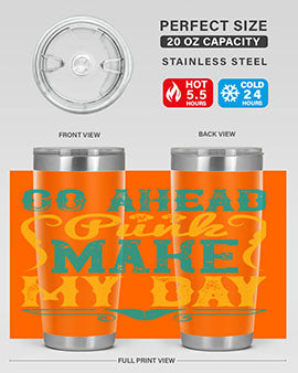 Go Ahead Punk Make My Day Style 45#- dog- Tumbler