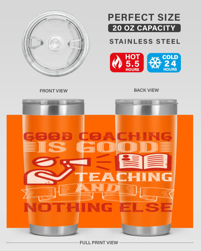 Good coaching is good teaching and nothing else Style 35#- coaching- tumbler