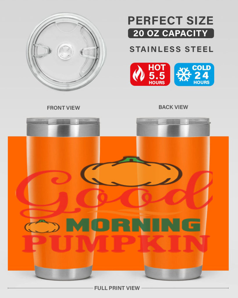 GoodMorningPumpkin 211#- fall- Tumbler