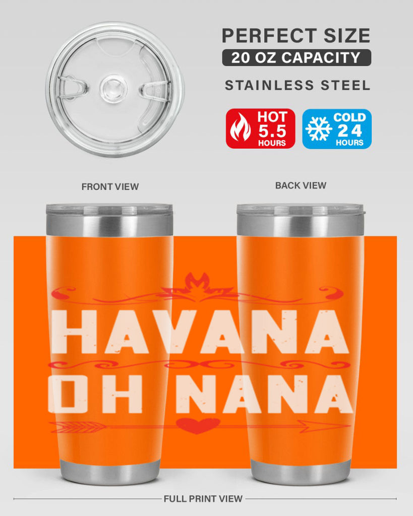 HAVANA oh nana 26#- grandma - nana- Tumbler