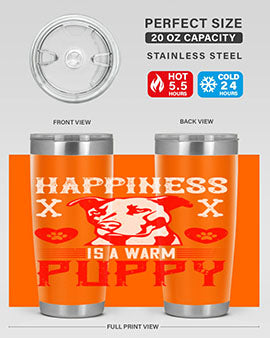 Happiness is a warm puppy Style 201#- dog- Tumbler