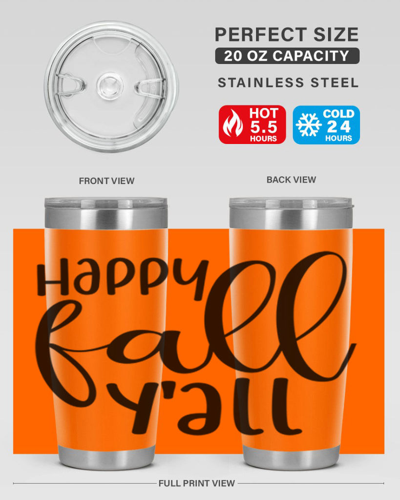 Happy Fall Y all 224#- fall- Tumbler