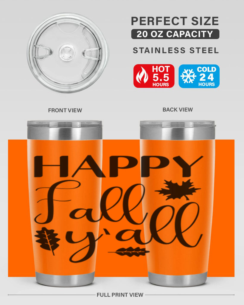 Happy Fall Y all 225#- fall- Tumbler