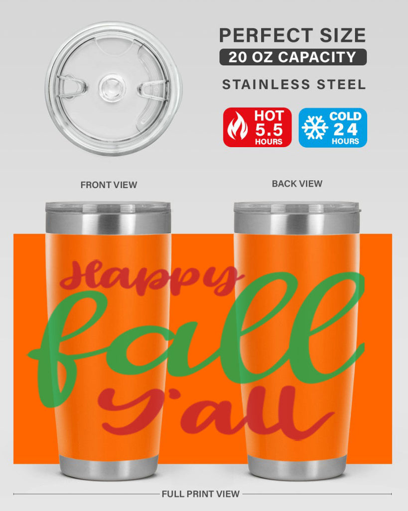 Happy Fall Y all 226#- fall- Tumbler