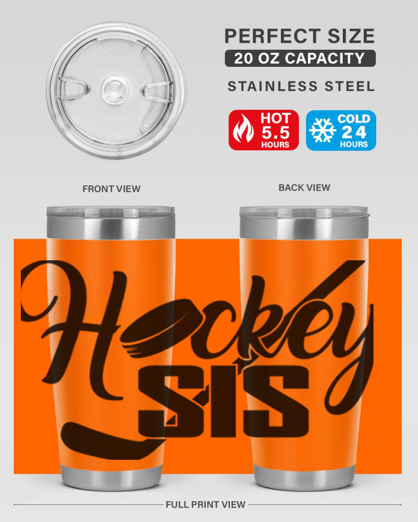 Hockey sis 1185#- hockey- Tumbler