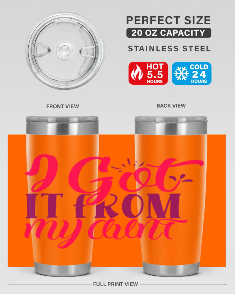 I Got It From My Aunt Style 256#- baby- tumbler