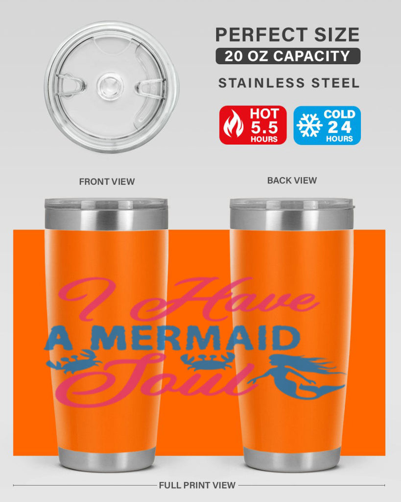 I Have A Mermaid Soul 208#- mermaid- Tumbler