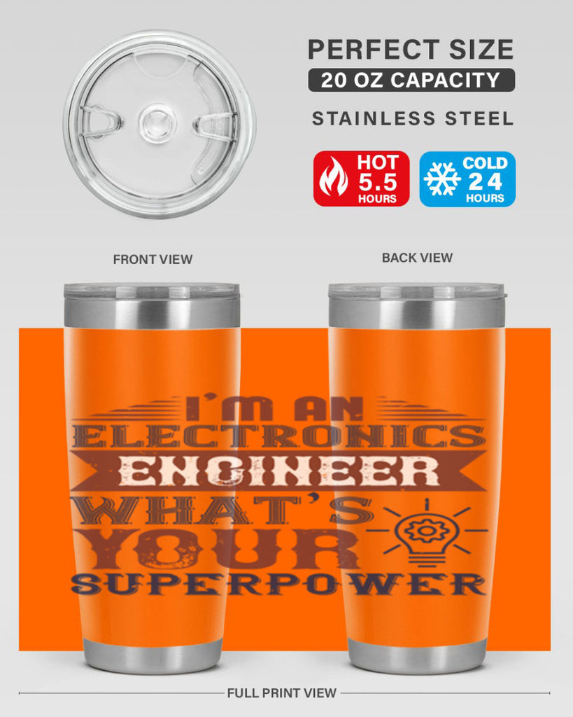 I am an electronics engineer whats superpower Style 52#- engineer- tumbler