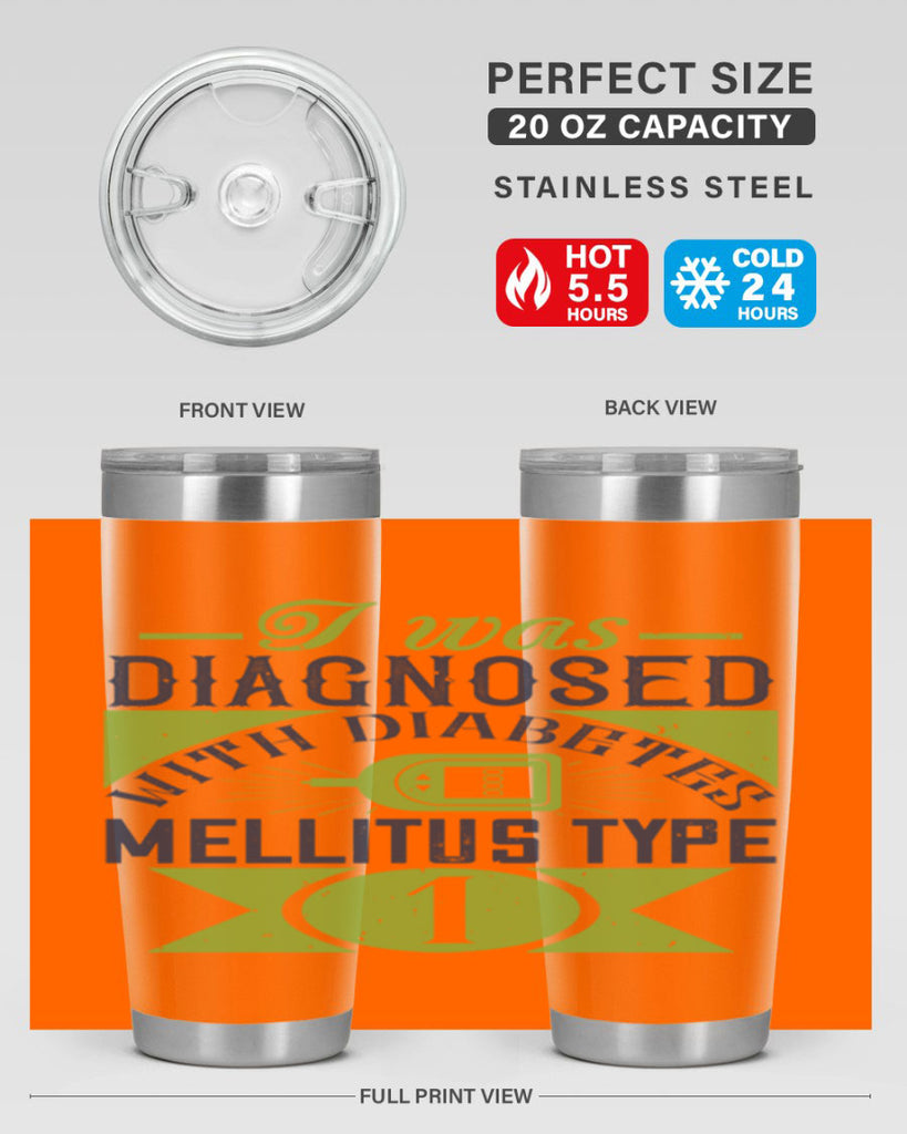 I was diagnosed with diabetes mellitus Type Style 29#- diabetes- Tumbler