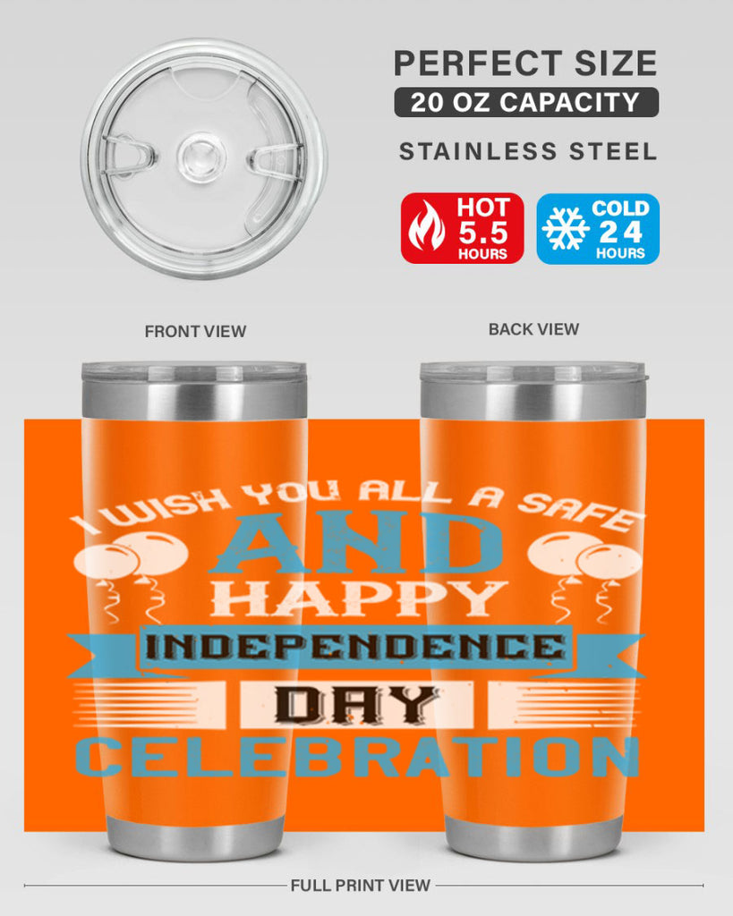 I wish you all a safe and happy Independence Day celebration Style 115#- Fourt Of July- Tumbler