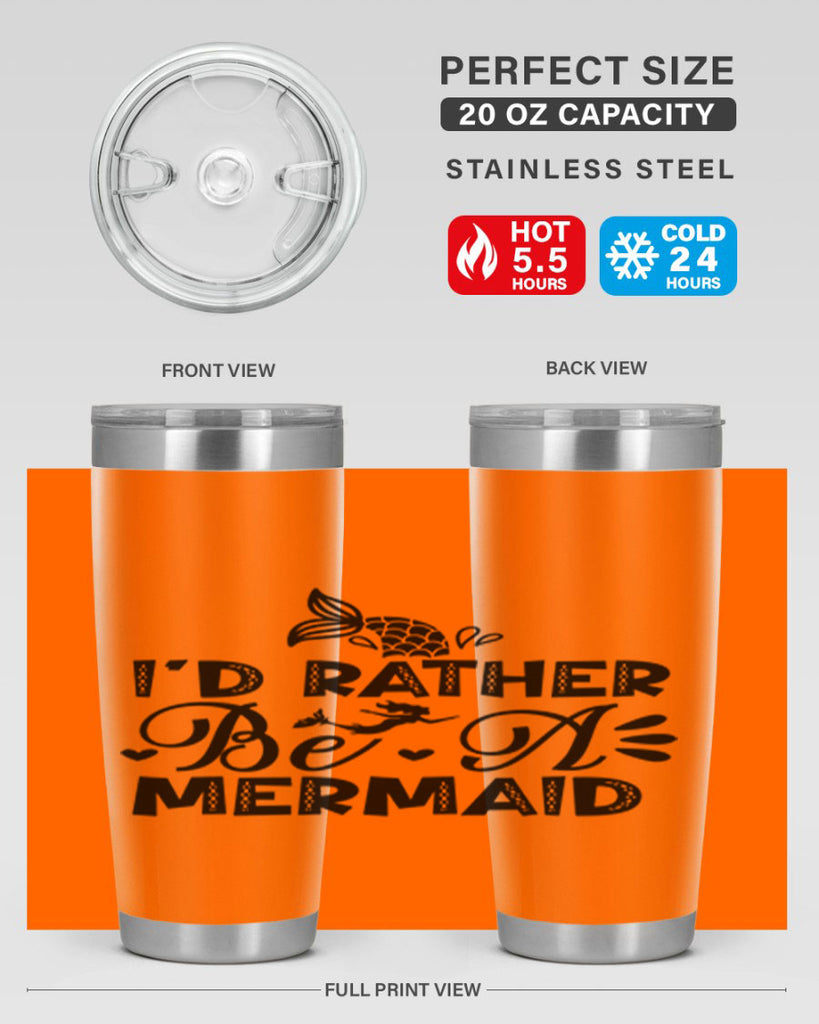 Id Rather Be A Mermaid 219#- mermaid- Tumbler