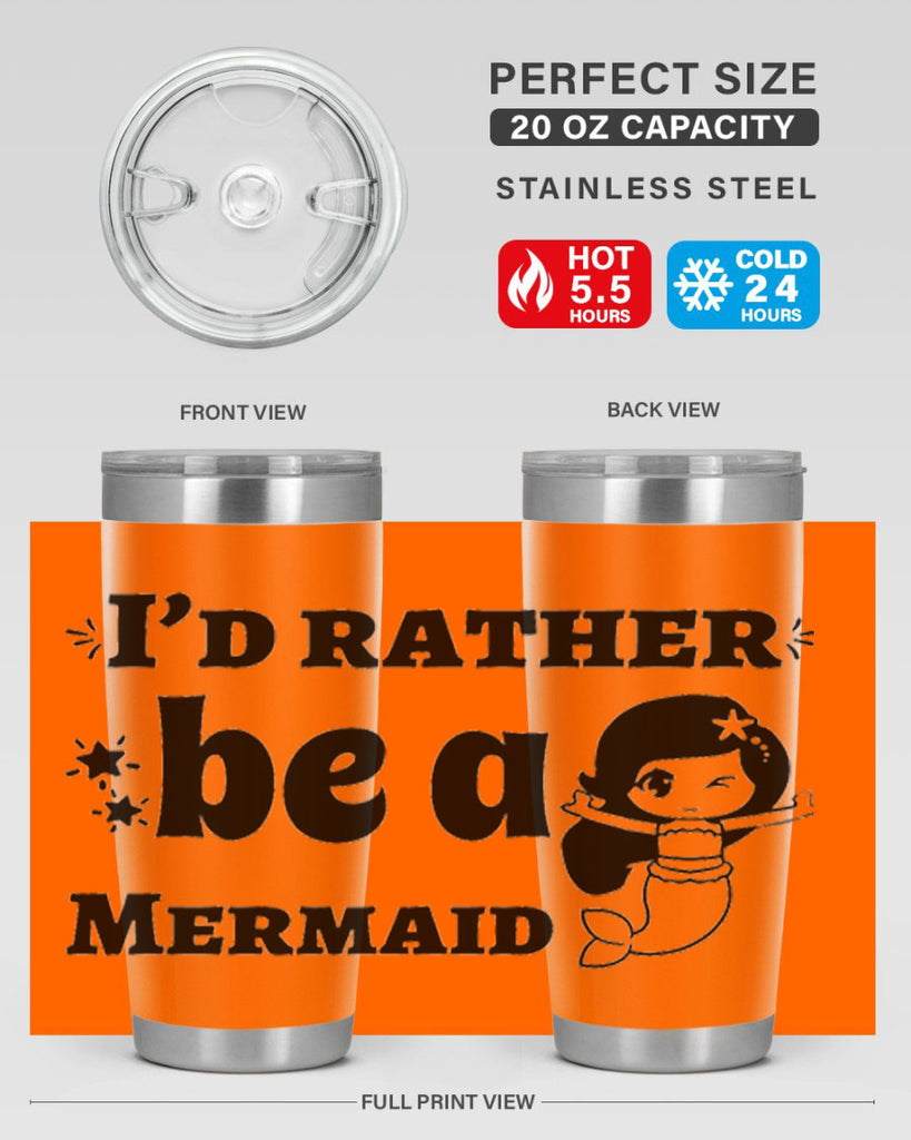 Id rather be a Mermaid 240#- mermaid- Tumbler