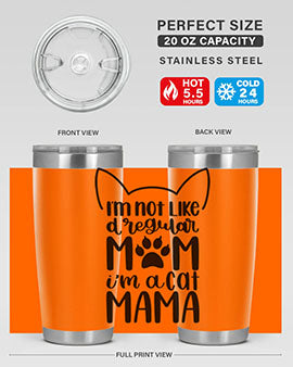 Im Not Like A Regular Mom Style 95#- cat- Tumbler