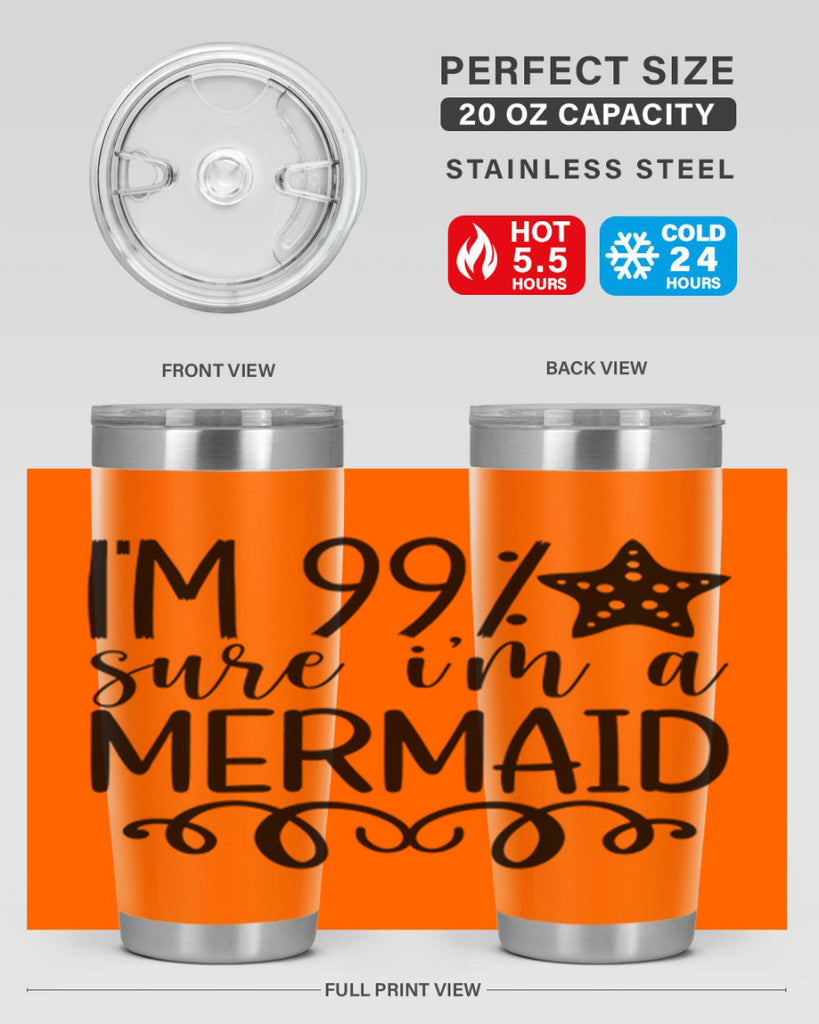 Im Sure Im A 251#- mermaid- Tumbler