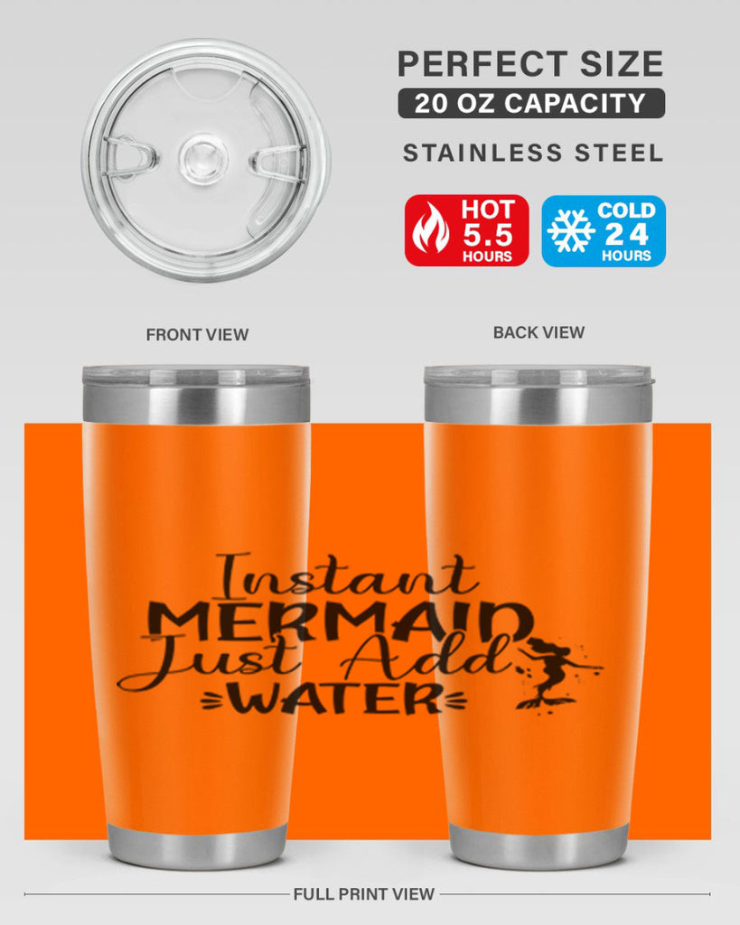 Instant Mermaid Just Add Water 269#- mermaid- Tumbler