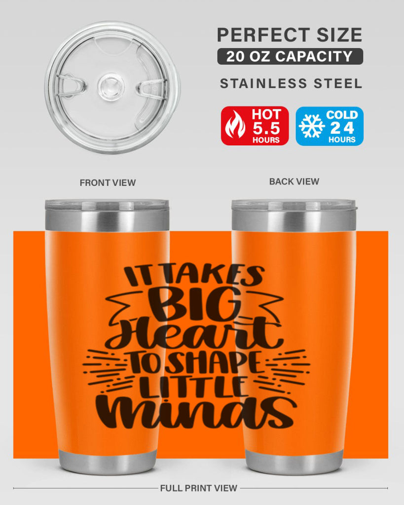 It Takes Big Heart To Shape Style 70#- teacher- tumbler