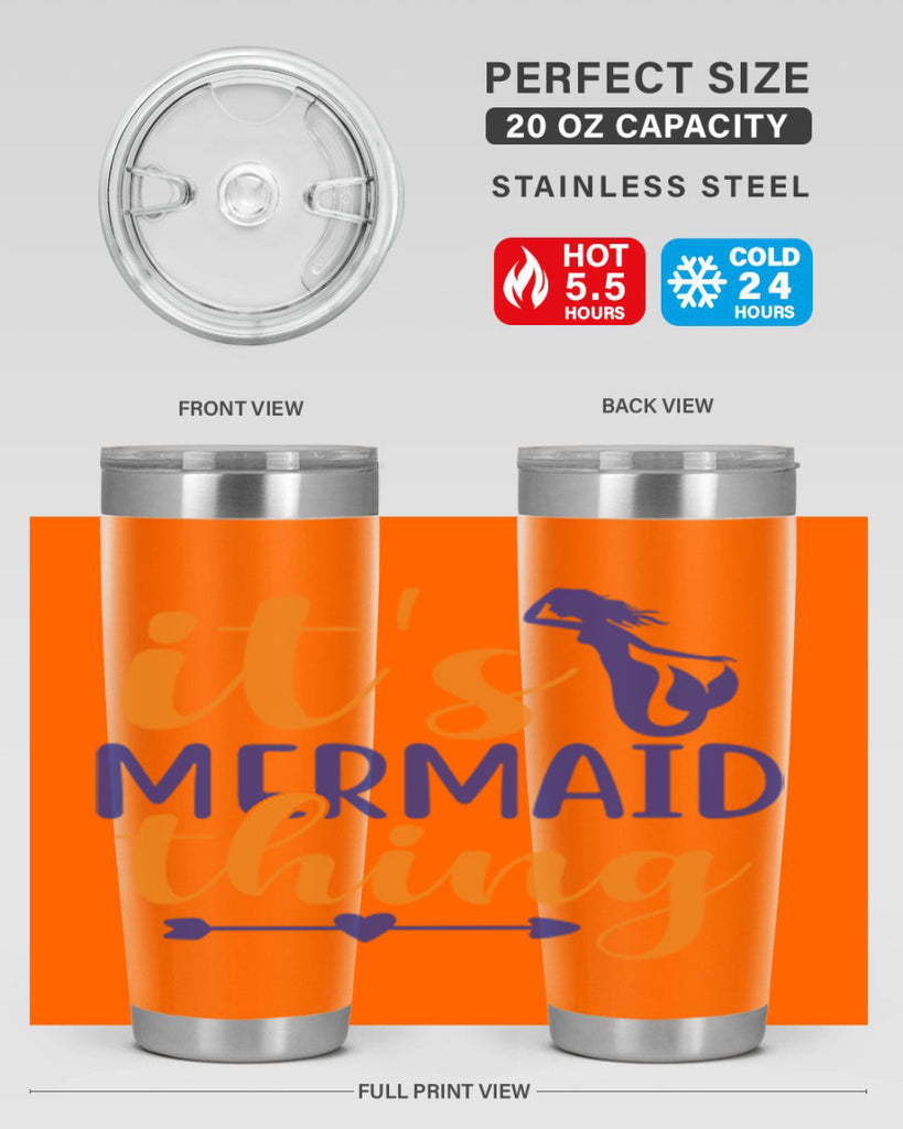 Its Mermaid Thing 279#- mermaid- Tumbler