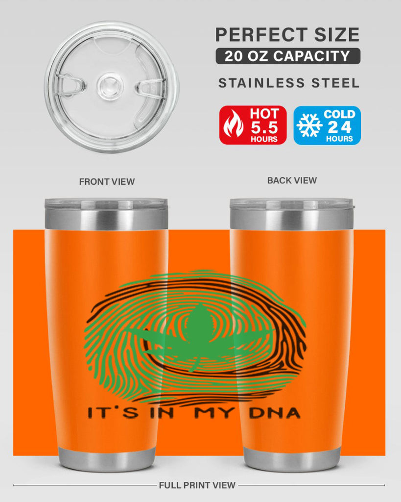 Its in my DNA 157#- marijuana- Tumbler