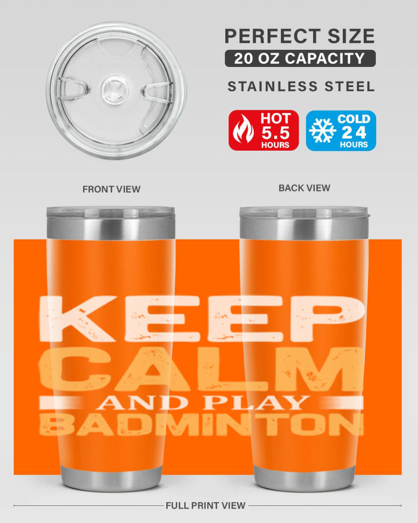 Keep calm 958#- badminton- Tumbler