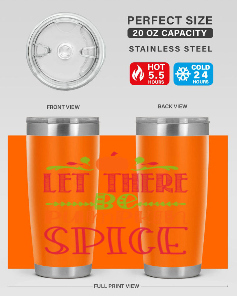 Let There Be Pumpkin Spice 402#- fall- Tumbler