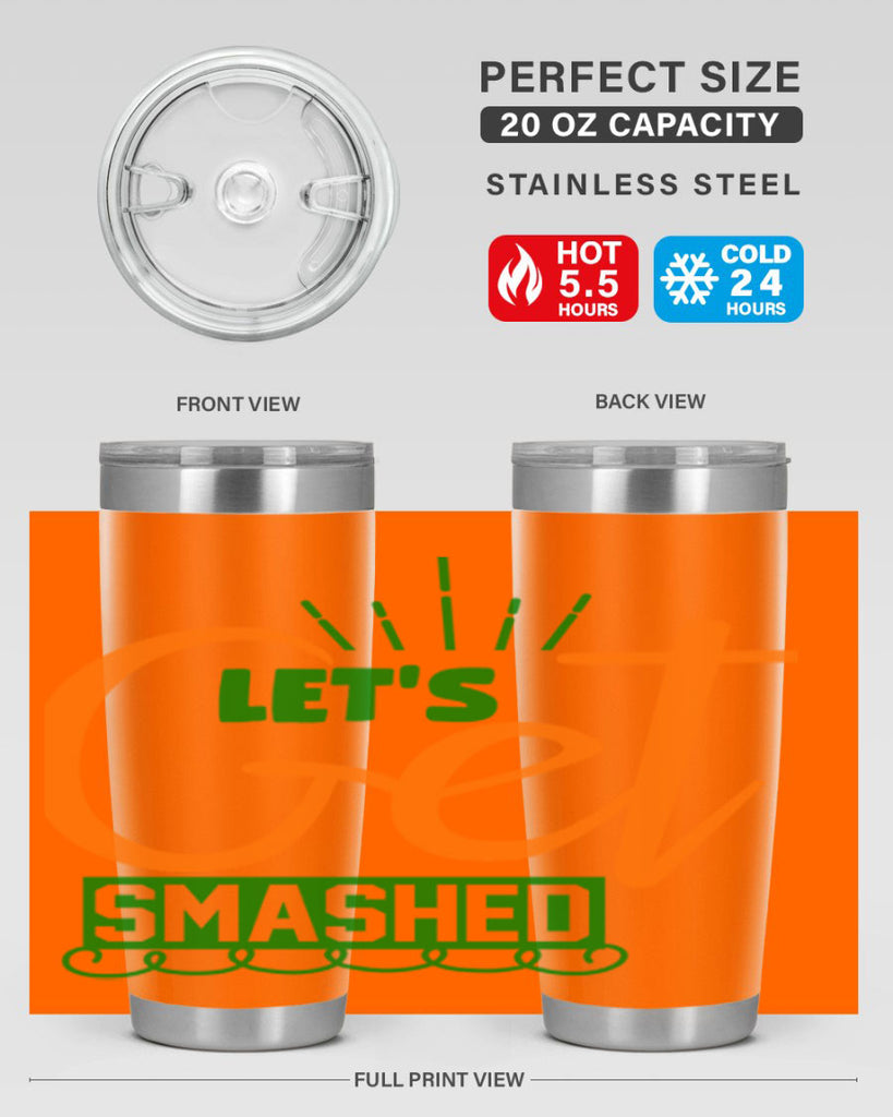 Let s Get Smashed 398#- fall- Tumbler