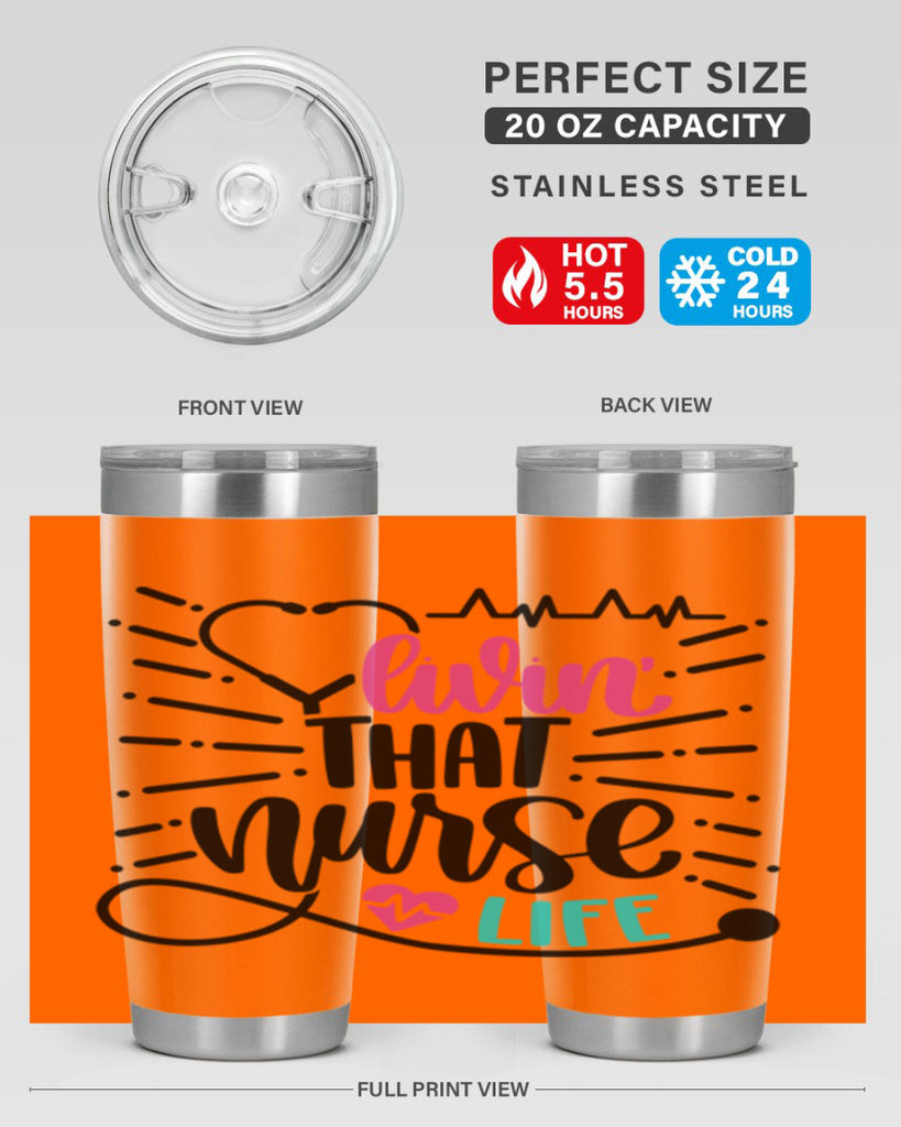 Livin That Nurse Life Style Style 140#- nurse- tumbler
