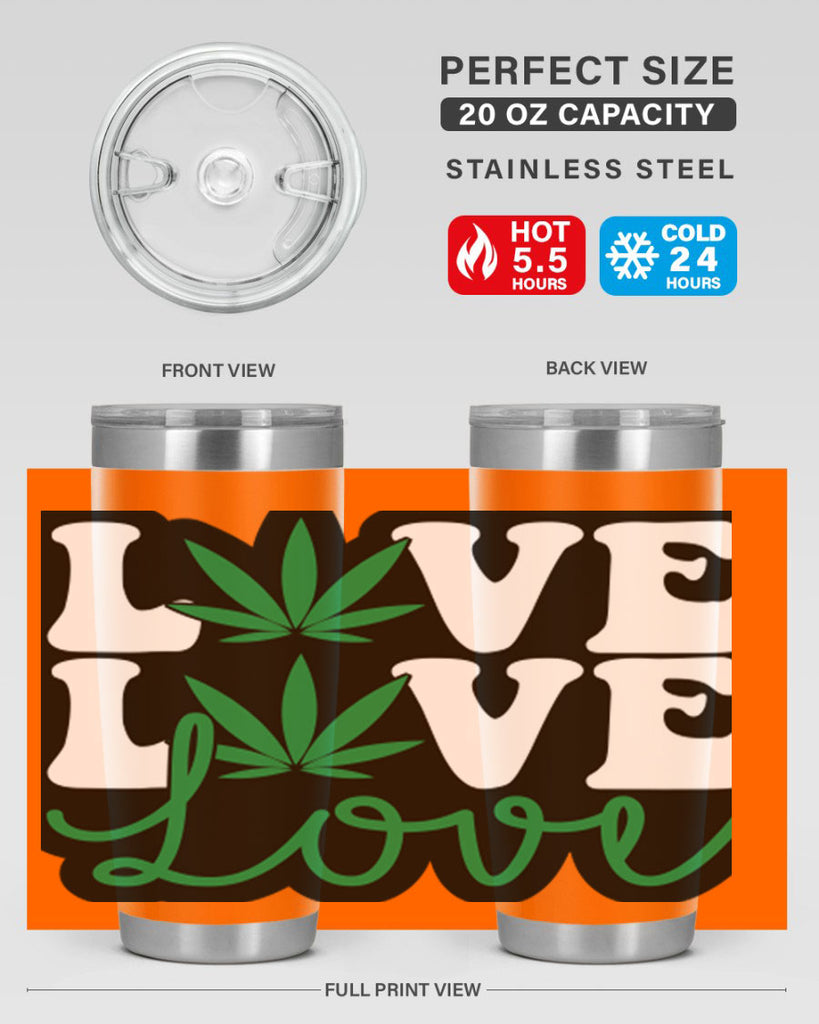 Love 187#- marijuana- Tumbler