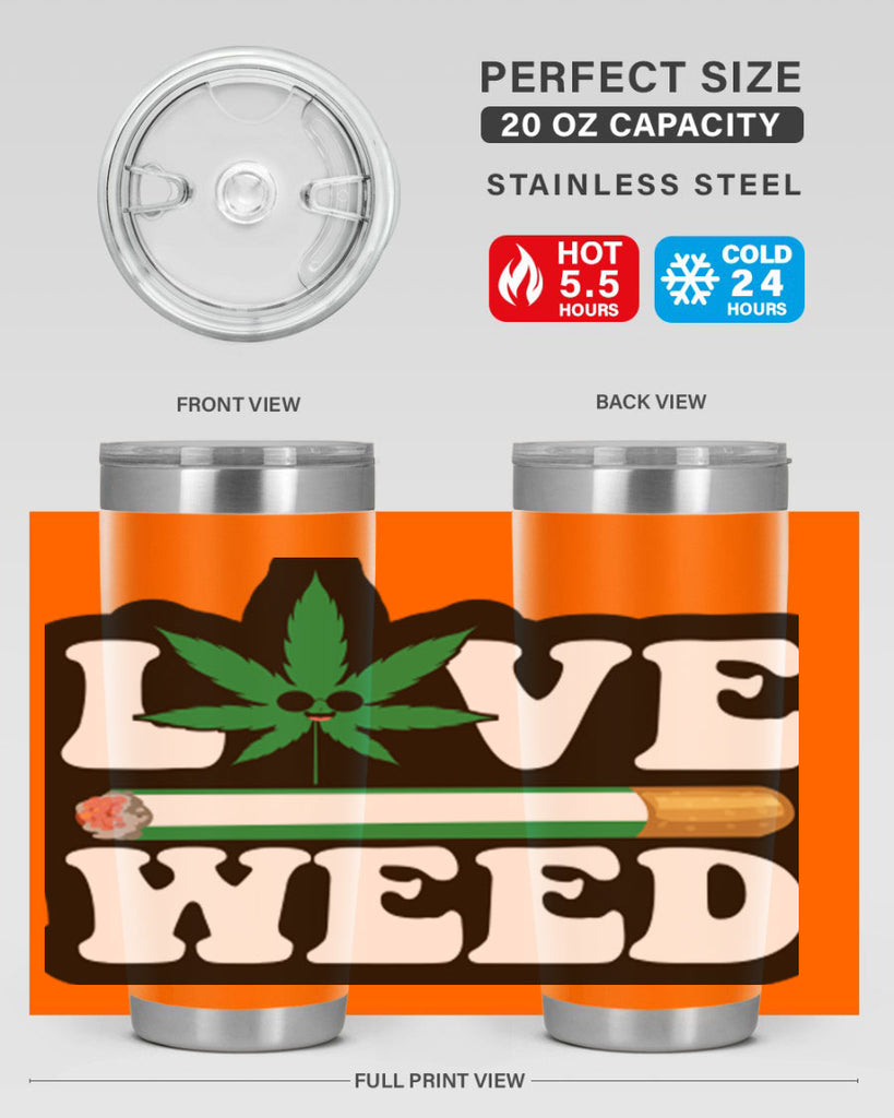 Love weed 194#- marijuana- Tumbler