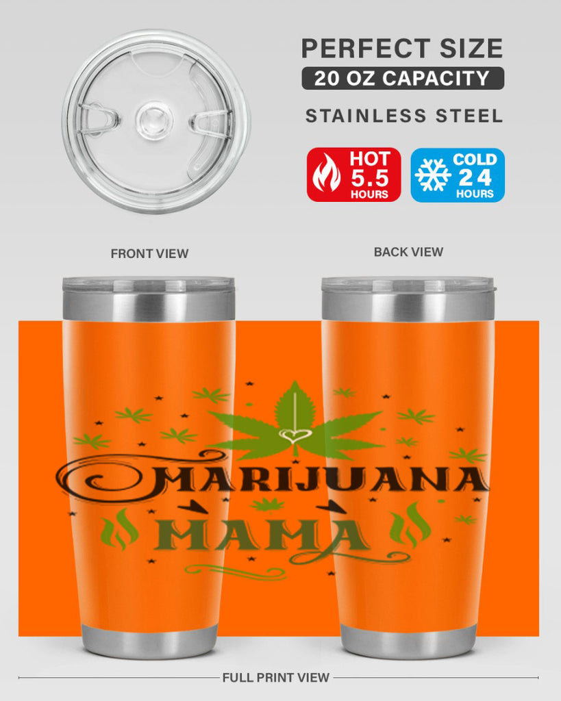 Marijuana Mama 208#- marijuana- Tumbler