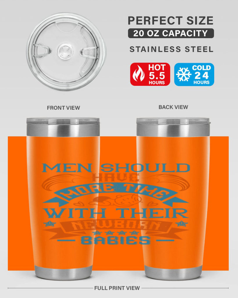 Men should have more time with their newborn babies Style 113#- baby- tumbler