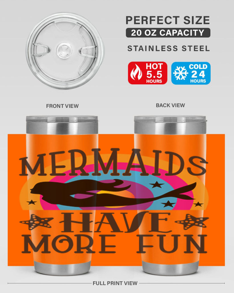 Mermaids have more fun 493#- mermaid- Tumbler