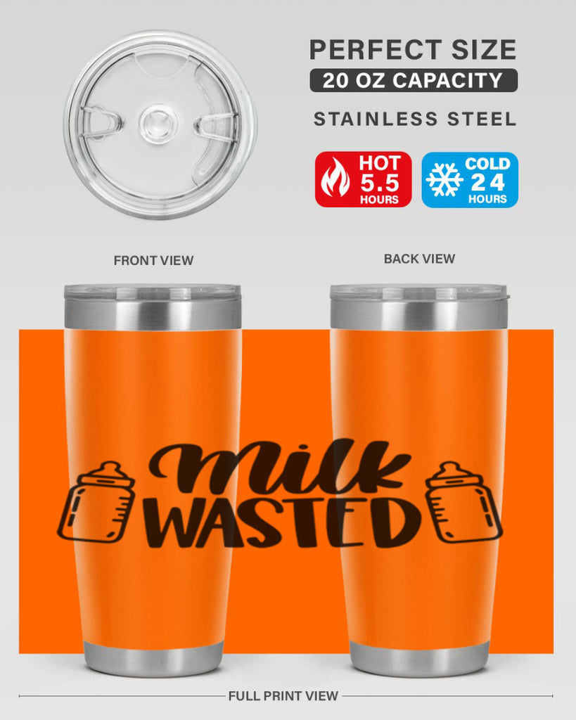 Milk Wasted Style 47#- baby- tumbler