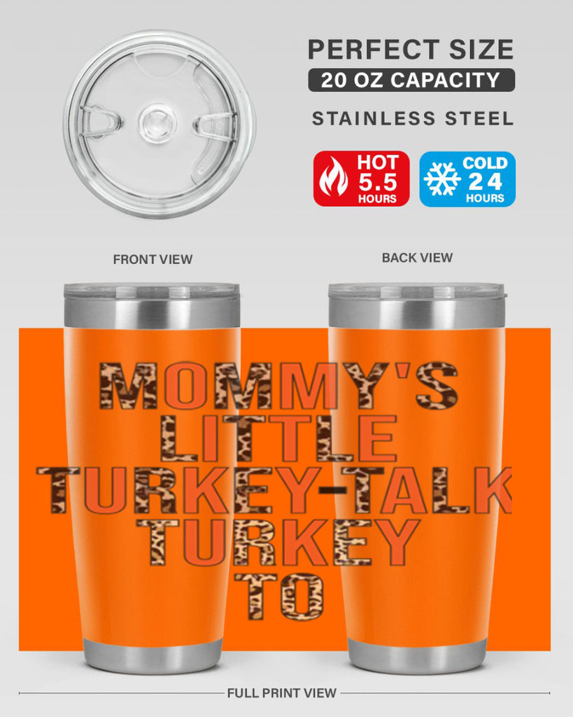 Mommys little turkeytalk turkey to 429#- fall- Tumbler