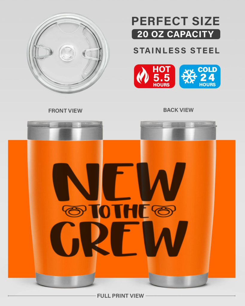 New To The Crew Style 39#- baby- tumbler