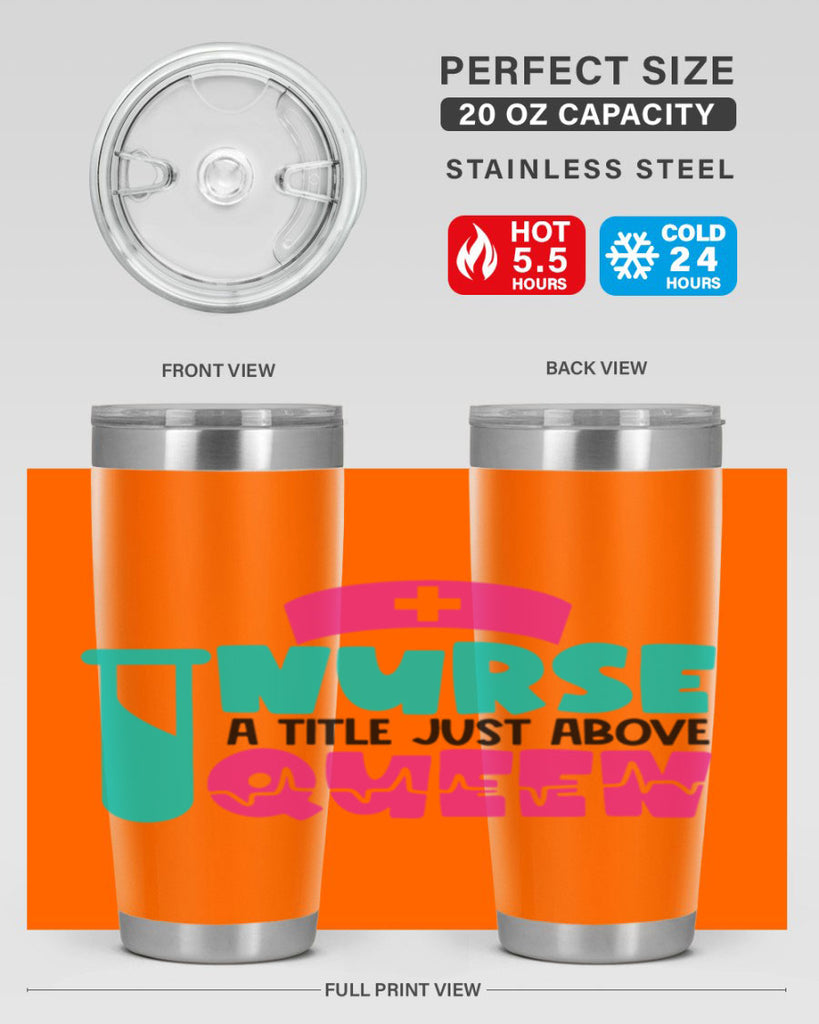 Nurse A Little Just Above Queen Style Style 121#- nurse- tumbler