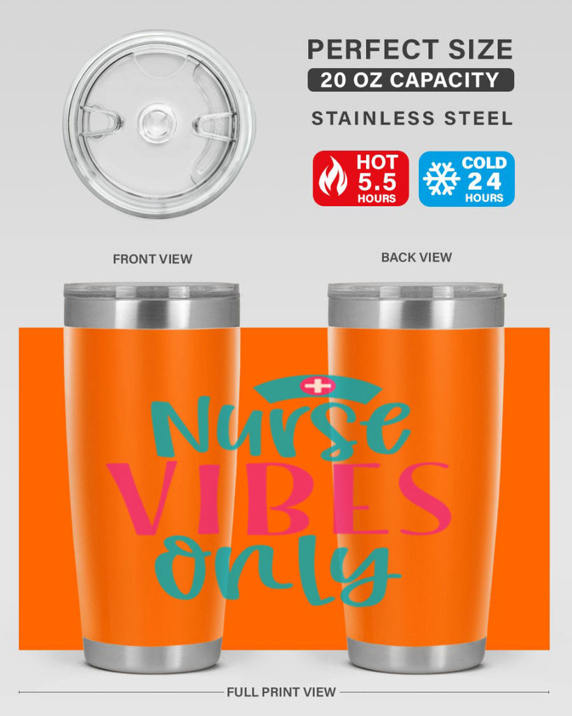 Nurse Vibes Only Style Style 94#- nurse- tumbler