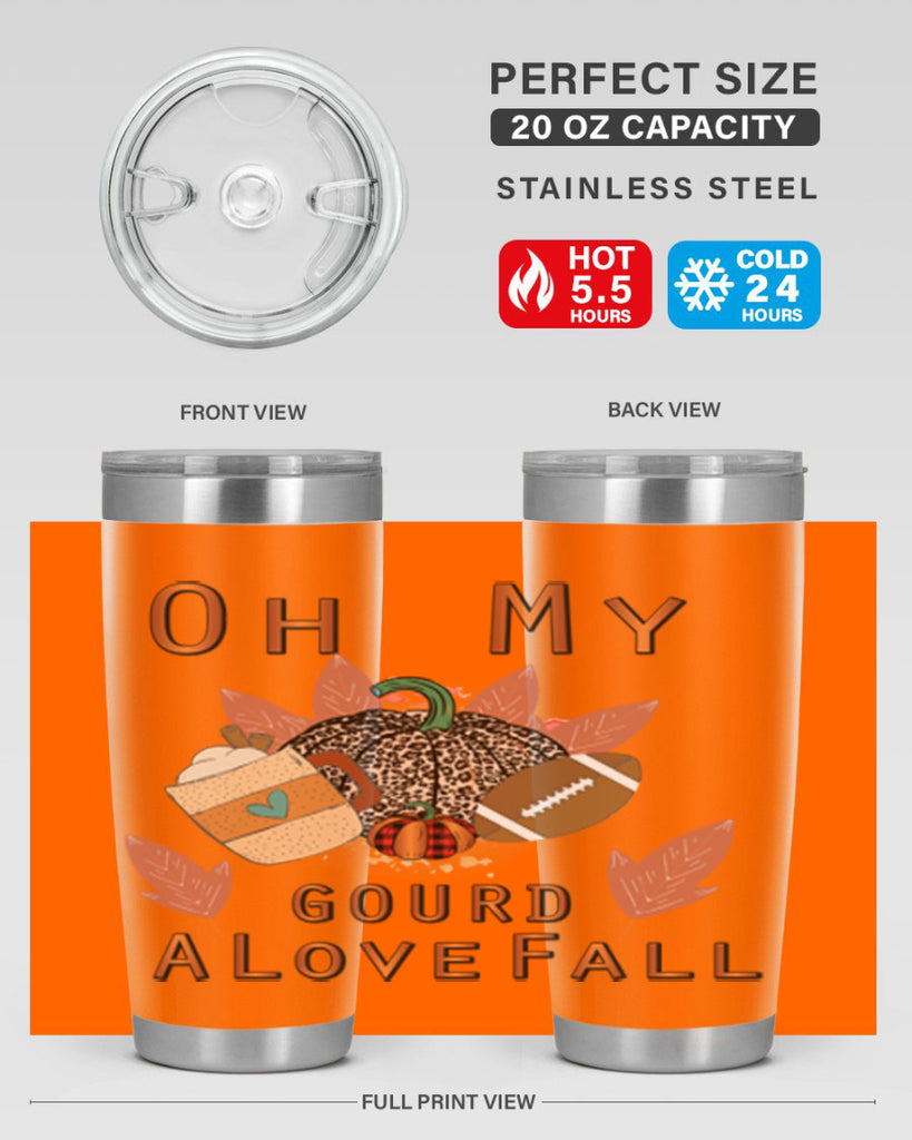Oh My Gourd A Love Fall 452#- fall- Tumbler
