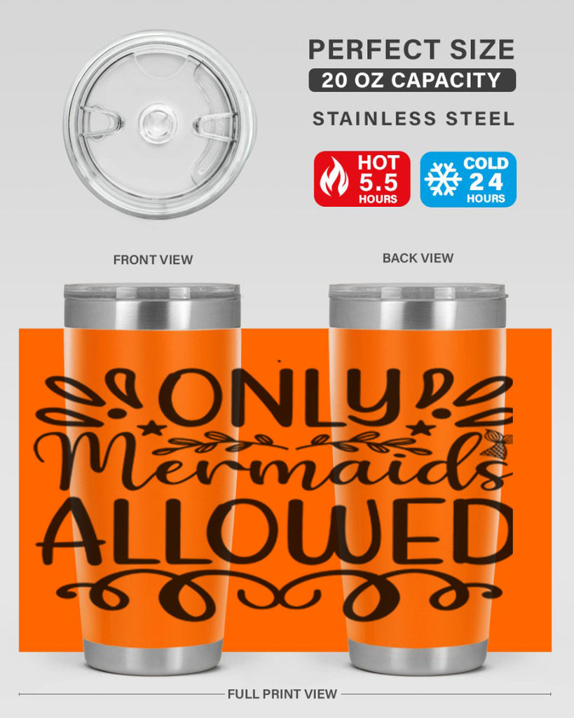 Only Mermaids Allowed 530#- mermaid- Tumbler