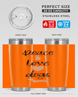 Peace Love Dogs Style 11#- dog- Tumbler